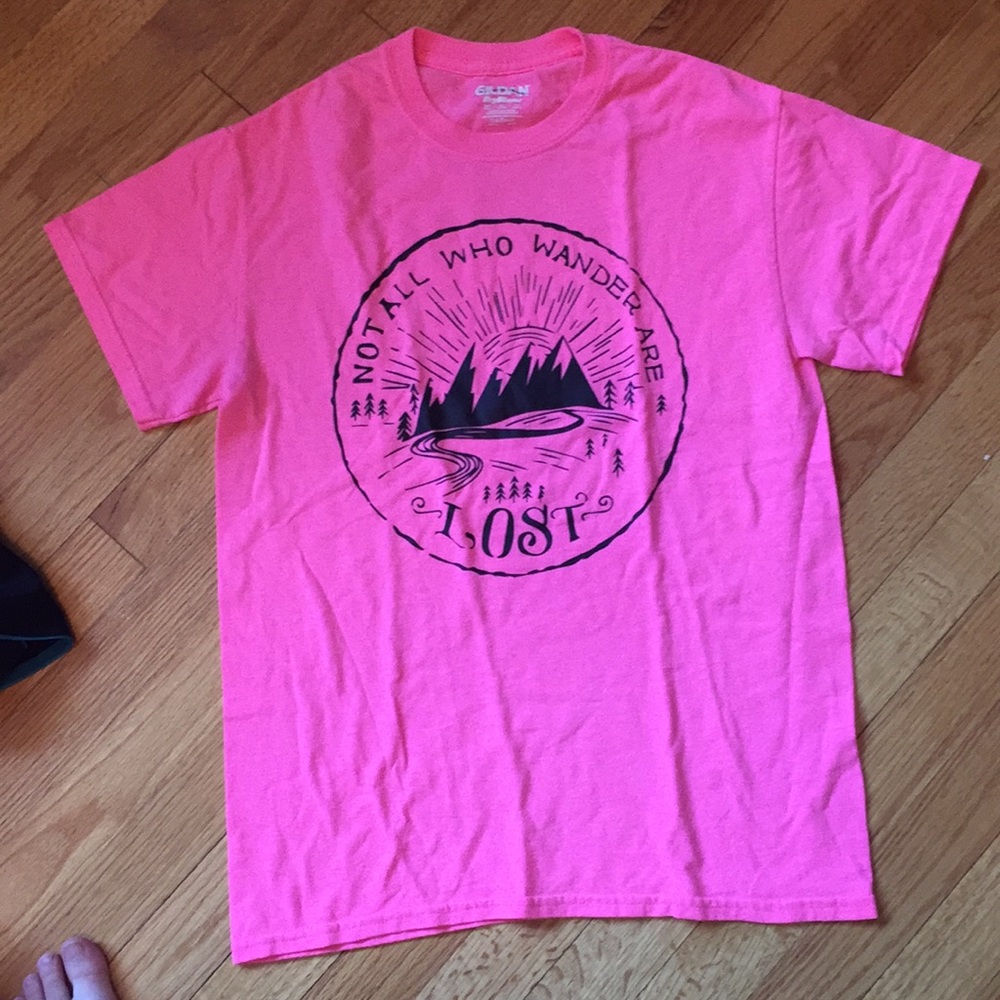 Screen Printed “Not all Who Wander are Lost” Shirt